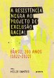 A Resistência negra ao projeto de... - Bild 1