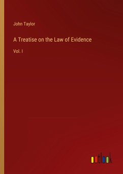 A Treatise on the Law of Evidence