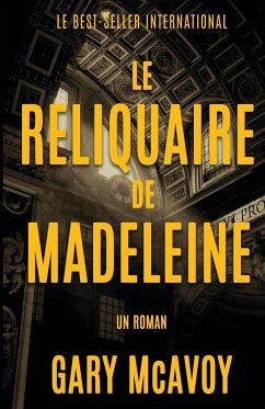 Le Reliquaire de Madeleine - Mcavoy, Gary