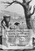 Twenty-Two Years a Slave, and Forty Years a Freeman: Embracing a Correspondence of Several Years, While President of Wilberforce Colony, London, Canad