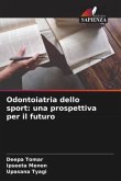 Odontoiatria dello sport: una prospettiva per il futuro