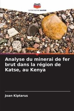 Analyse du minerai de fer brut dans la région de Katse, au Kenya - Kiptarus, Joan