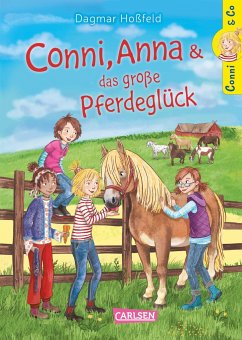 Conni, Anna und das große Pferdeglück / Conni & Co Bd.18 (Mängelexemplar) - Hoßfeld, Dagmar