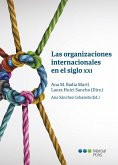 Las organizaciones internacionales en el siglo XXI (eBook, PDF)