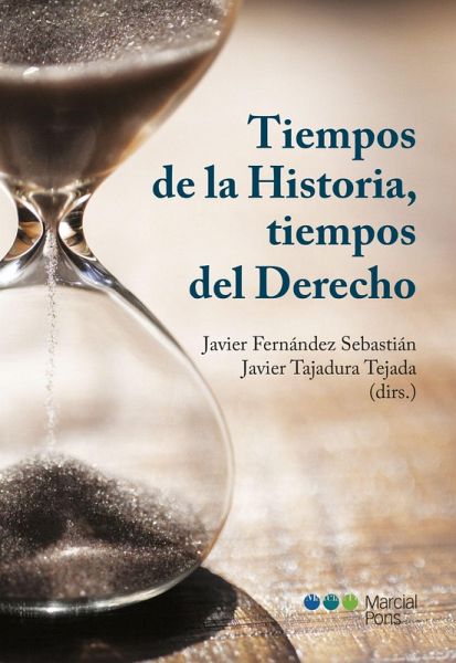 Tiempos de la historia, tiempos del Derecho (eBook, PDF) Tiempos de la historia, tiempos del Derecho (eBook, PDF)