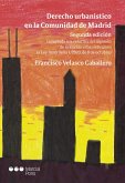Derecho urbanístico en la Comunidad de Madrid (eBook, PDF) Derecho urbanístico en la Comunidad de Madrid (eBook, PDF)