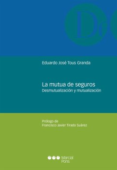 La mutua de seguros (eBook, PDF) - Tous Granda, Eduardo José