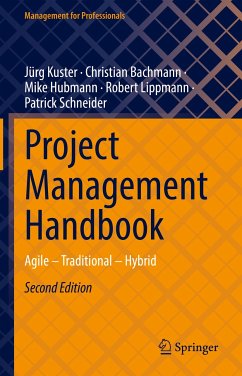 Project Management Handbook (eBook, PDF) - Kuster, Jürg; Bachmann, Christian; Hubmann, Mike; Lippmann, Robert; Schneider, Patrick