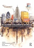 Building Children's Worlds (eBook, ePUB)
