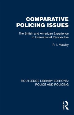 Comparative Policing Issues (eBook, ePUB) - Mawby, R. I.