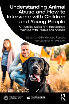 Cover Understanding Animal Abuse and How to Intervene with Children and Young People (eBook, ePUB)