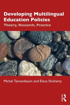 Developing Multilingual Education Policies (eBook, ePUB) - Tannenbaum, Michal; Shohamy, Elana