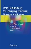 Drug Repurposing for Emerging Infectious Diseases and Cancer (eBook, PDF)