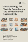 Biotechnology for Toxicity Remediation and Environmental Sustainability (eBook, ePUB)