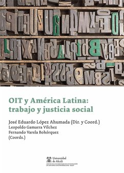 Cover OIT y América Latina: trabajo y justicia social (eBook, PDF)