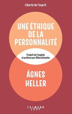 Une éthique de la personnalité (eBook, ePUB) - Heller, Agnes