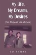 My Life, My Dreams, My Desires (eBook,... - Bild 1