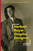 Herbert Bayer, Graphic Designer (eBook, ePUB)