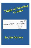 Tales of Traveling to India (eBook, ePUB) Tales of Traveling to India (eBook, ePUB)