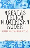 Agestas Heliga Numeriska Koder (eBook, ePUB) Agestas Heliga Numeriska Koder (eBook, ePUB)