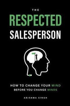 The Respected Salesperson (eBook, ePUB) - Singh, Arishma