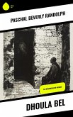 Dhoula Bel (eBook, ePUB) Dhoula Bel (eBook, ePUB)