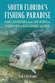 South Florida's Fishing Paradise (eBook, ePUB)