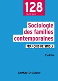 Sociologie des familles contemporaines - 7e éd. (eBook, ePUB)