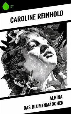 Cover Albina, das Blumenmädchen (eBook, ePUB)
