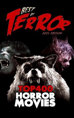 Best of Terror 2021: Top 400 Horror Movies (eBook, ePUB) - Hutchison, Steve