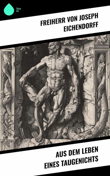 Aus dem Leben eines Taugenichts (eBook, ePUB) Aus dem Leben eines Taugenichts (eBook, ePUB)