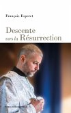 Descente vers la Résurrection (eBook, ePUB)