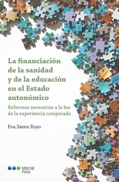 Cover La financiación de la sanidad y de la educación en el Estado autonómico (eBook, PDF)