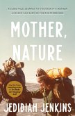 Mother, Nature (eBook, ePUB)