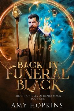 Back in Funeral Black (The Chronicles of Henry Mack, #1) (eBook, ePUB) - Hopkins, Amy