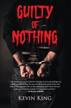 Guilty of Nothing (eBook, ePUB) - King, Kevin