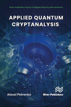 Applied Quantum Cryptanalysis (eBook, ePUB) - Petrenko, Alexei