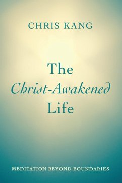 The Christ-Awakened Life (eBook, ePUB)