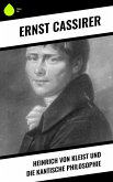 Heinrich von Kleist und die Kantische Philosophie (eBook, ePUB)