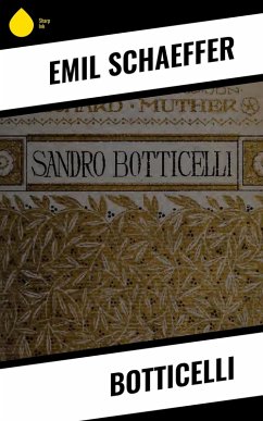 Botticelli (eBook, ePUB) - Schaeffer, Emil