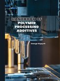 Handbook of Polymer Processing Additives (eBook, ePUB)