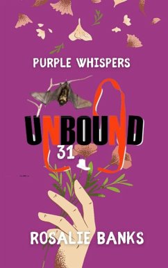 Unbound #31: Purple Whispers (eBook, ePUB) - Banks, Rosalie