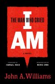 The Man Who Cried I Am: A Novel (eBook, ePUB)