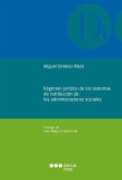 Régimen jurídico de los sistemas de retribución de los administradores sociales (eBook, PDF)