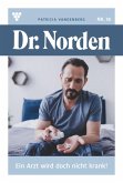 Ein Arzt wird doch nicht krank! (eBook, ePUB)