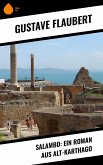 Salambo: Ein Roman aus Alt-Karthago (eBook, ePUB)