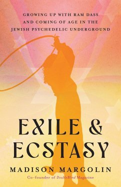 Exile & Ecstasy (eBook, ePUB) - Margolin, Madison