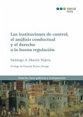 Las instituciones de control, el análisis conductual y el derecho a la buena regulación (eBook, PDF)