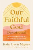 Our Faithful God Devotional (eBook, ePUB)