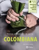 Técnicas profesionales de cocina Colombiana (eBook, PDF)